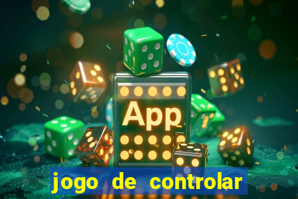 jogo de controlar as pessoas